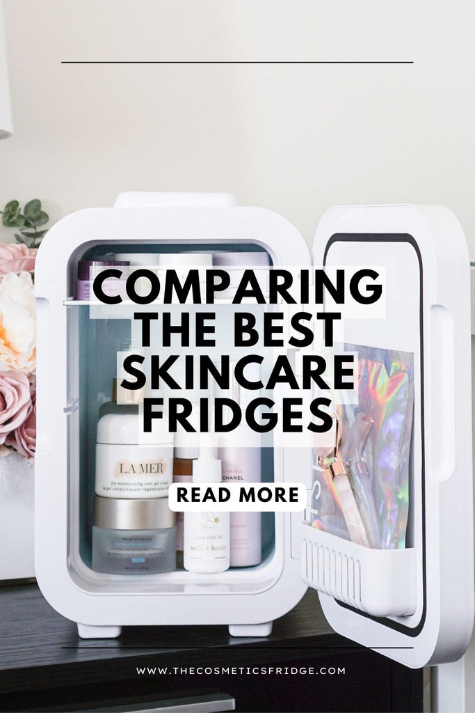 Comparing The Best Skincare Fridges